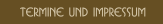 Termine und Impressum